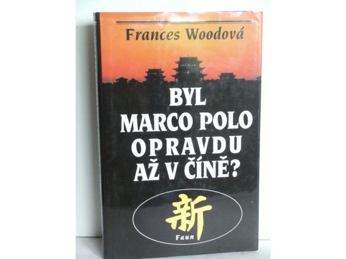 Byl Marco Polo opravdu až v Číně?