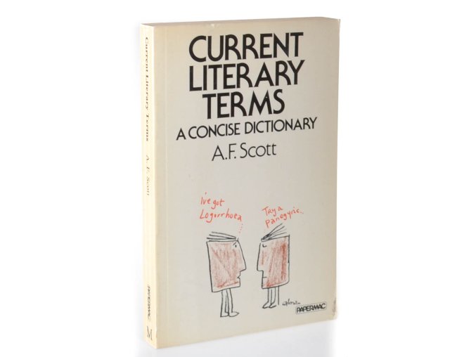 current literary terms : a concise dictionary of their origin and use