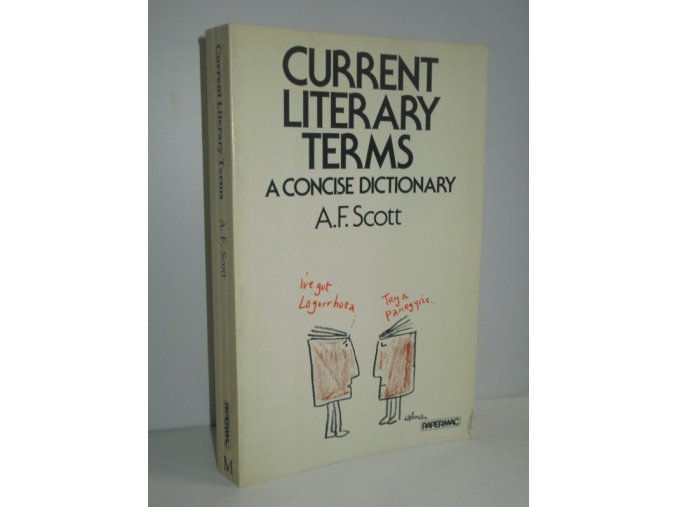 current literary terms : a concise dictionary of their origin and use