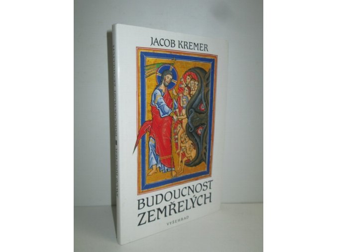 Budoucnost zemřelých : biblická naděje na osobní vzkříšení v proměnách času