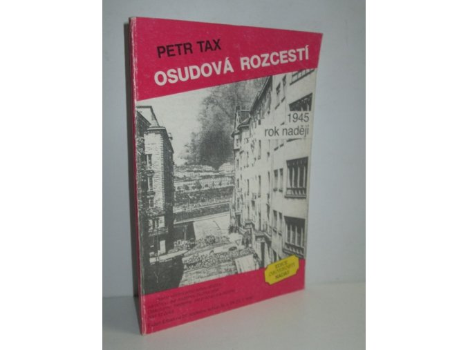 Osudová rozcestí a Evžen Erban. II, 1945 - rok nadějí