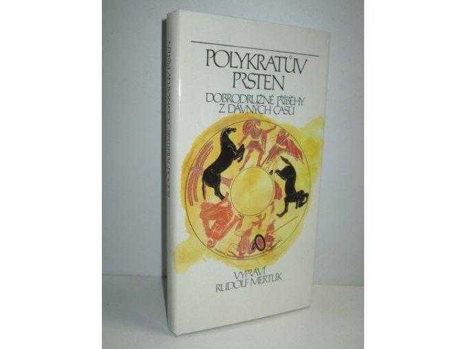 Polykratův prsten : dobrodružné příběhy z dávných časů