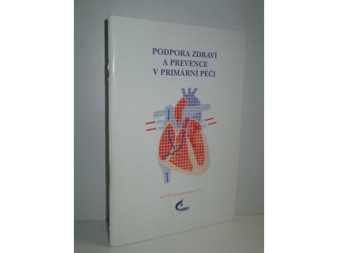 Podpora zdraví a prevence v primární péči : program prevence kardiovaskulárních onemocnění v ČR