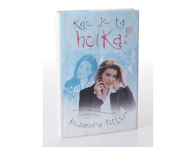 Kde je ta holka?