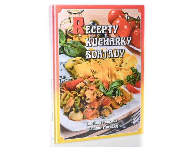Recepty kuchařky Svatavy