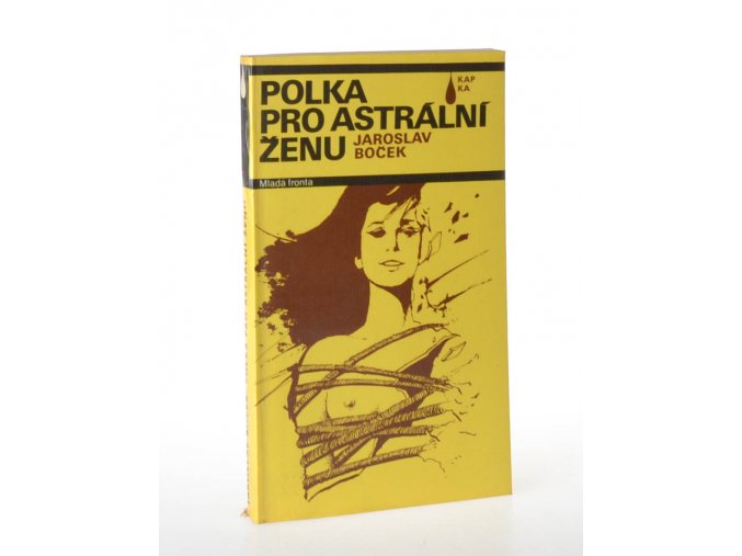 Polka pro astrální ženu : novela mírně fantastická