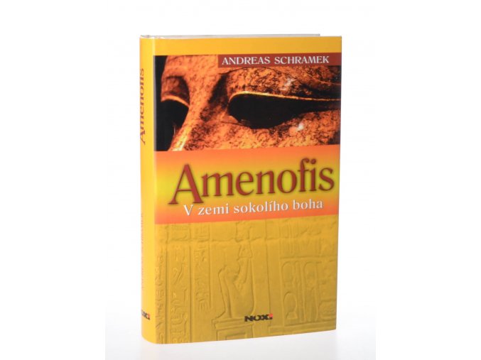 Amenofis - V zemi sokolího boha