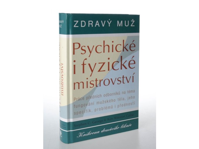 Zdravý muž : psychické i fyzické mistrovství