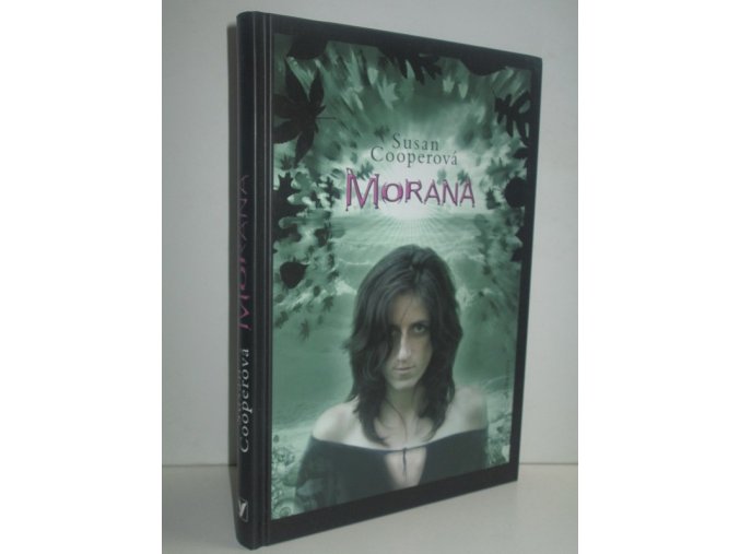 Morana : druhá kniha z cyklu Probuzení Tmy