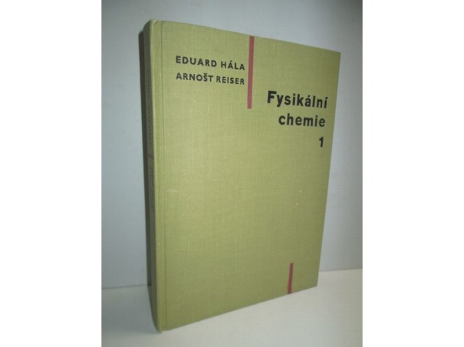 Fysikální chemie. Díl 1