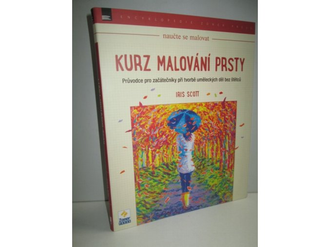 Kurz malování prsty:průvodce pro zacátečníky při tvorbě uměleckých děl bez štětců