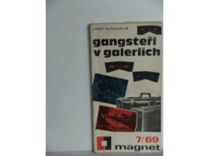 Gangsteři v galeriích