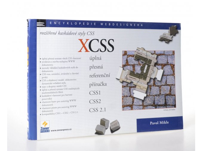 XCSS : CSS1, CSS2, CSS2.1 : úplná přesná referenční příručka