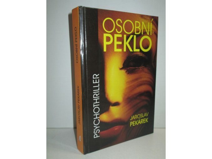 Osobní peklo : psychothriller