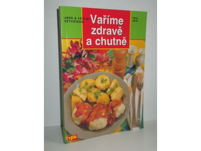 Vaříme zdravě a chutně