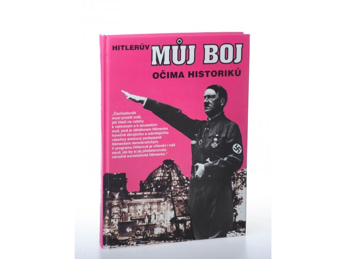 Mein Kampf  -  Hitlerův Můj boj očima historiků