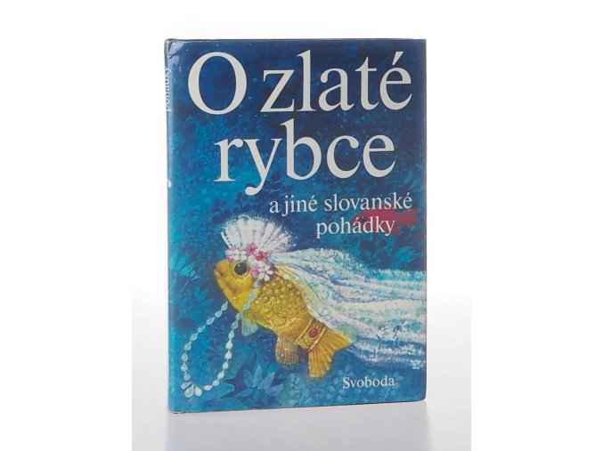 O zlaté rybce a jiné slovanské pohádky