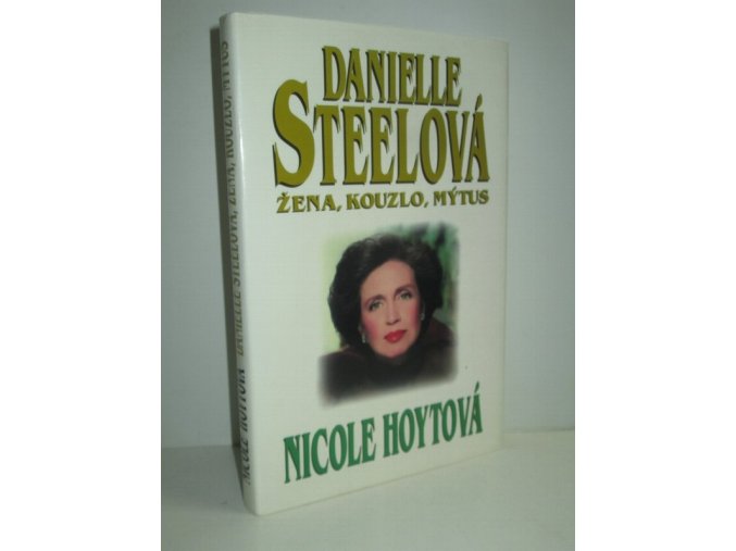 Danielle Steelová : žena, kouzlo, mýtus