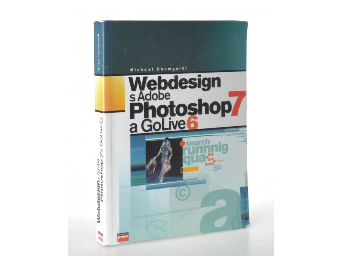 Webdesign s Adobe Photoshop 7 a GoLive 6