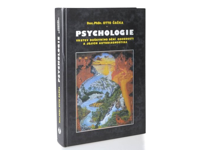 Psychologie vrstev duševního dění osobnosti a jejich autodiagnostika