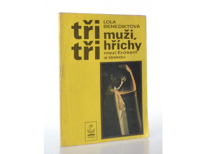 Tři muži, tři hříchy (Mezi Erósem a láskou) (1992)