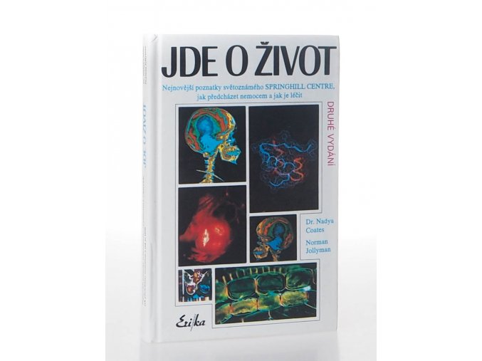 Jde o život -Jak předcházet nemocem a jak je léčit