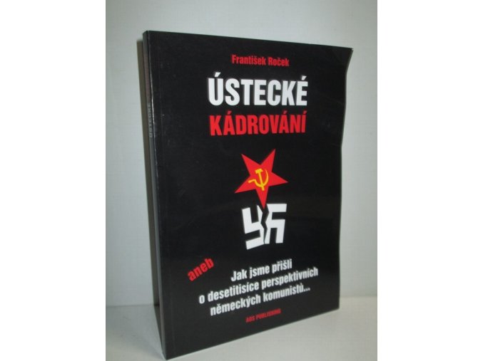 Ústecké kádrování aneb Jak jsme přišli o desetitisíce německých komunistů...