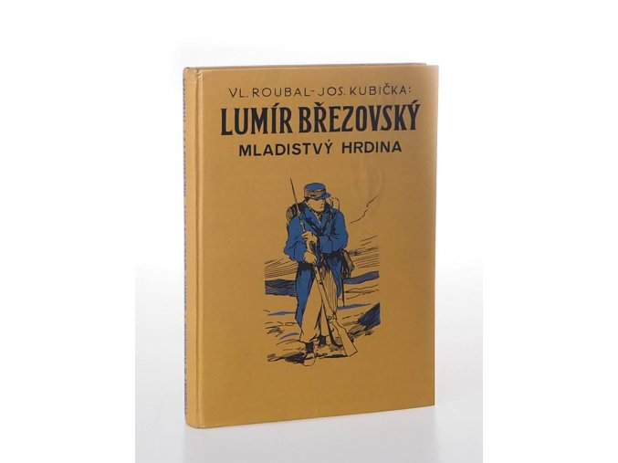 Lumír Březovský, mladistvý hrdina