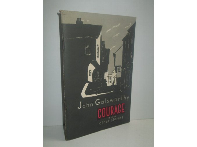 Courage and Other Stories