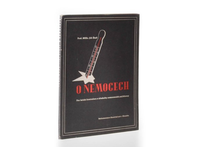 O nemocech : pro laické kontrolory a úředníky nemocenské pojišťovny