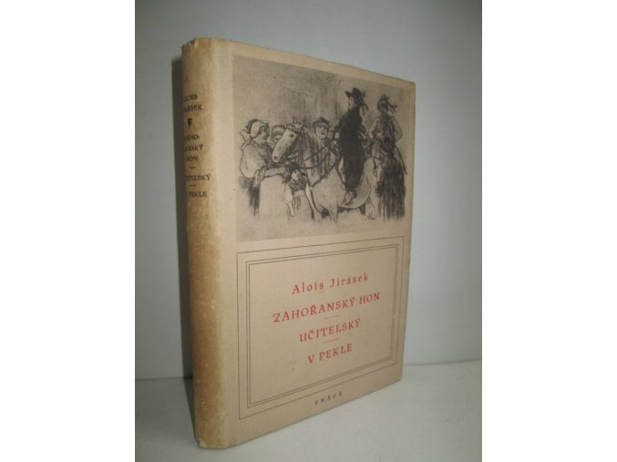 Zahořanský hon : Učitelský ; V pekle (1951)