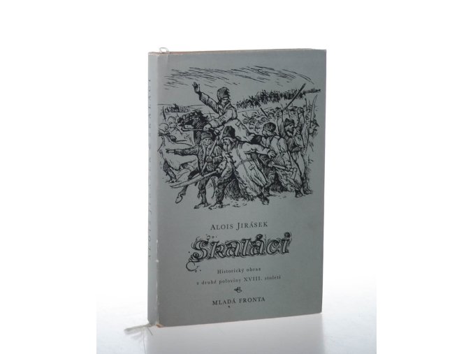 Skaláci : Hist. obraz z 2. poloviny 18. století (1954)