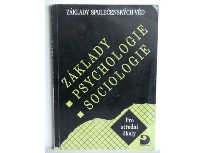 Základy psychologie, sociologie : základy společenských věd : učebnice pro střední školy (2001)