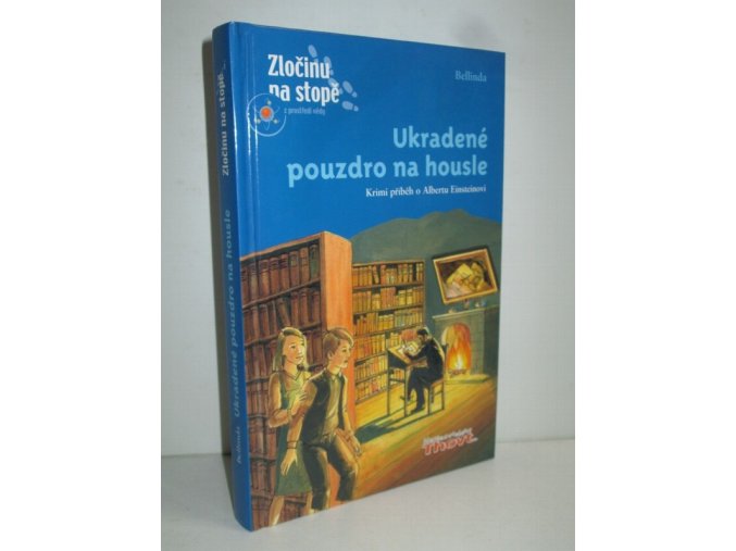 Ukradené pouzdro na housle : krimi příběh o Albertu Einsteinovi