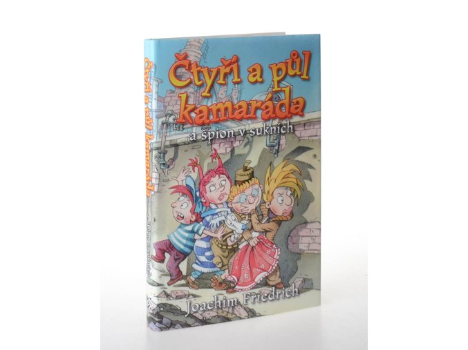 Čtyři a půl kamaráda a špion v sukních