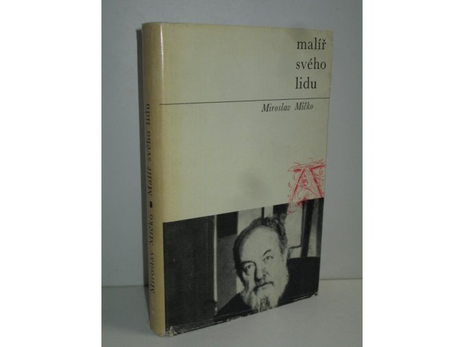 Malíř svého lidu : čtení o Mikuláši Alšovi (1968)