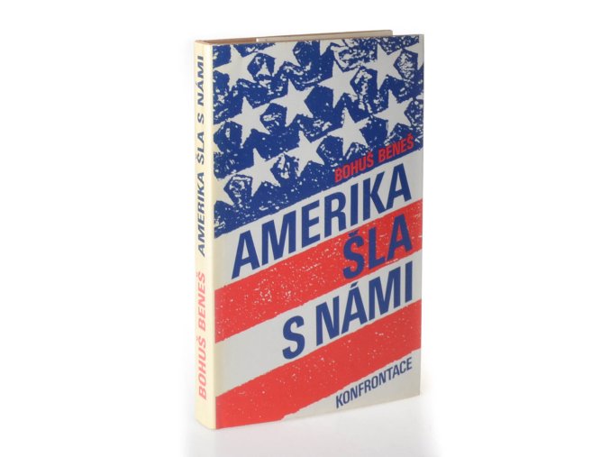 Amerika šla s námi