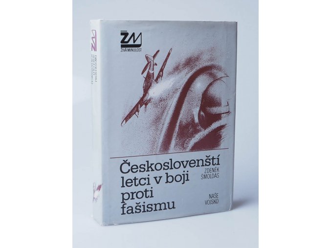 Českoslovenští letci v boji proti fašismu