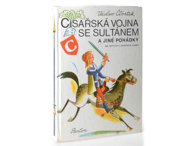 Císařská vojna se sultánem a jiné pohádky : na motivy lid. písní (1977)