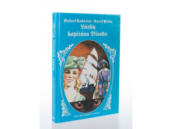 Lásky kapitána Blooda : podle lodního deníku rejdaře Jeremiáše Pitta volně převypr. K. Princ