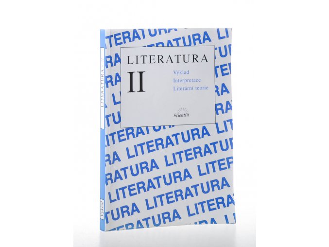 Literatura II : výklad, interpretace, literární teorie (2001)