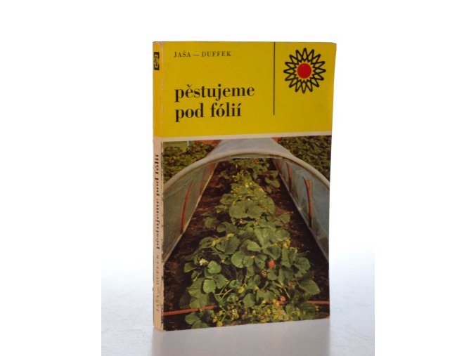 Pěstujeme pod fólií