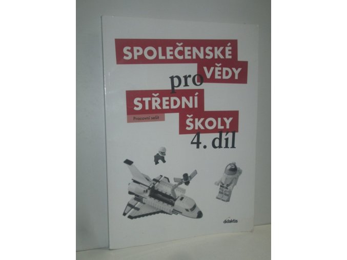 Společenské vědy pro střední školy. 4. díl