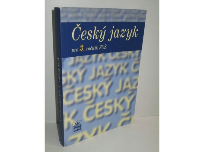 Český jazyk pro 3. ročník středních odborných škol (2007)