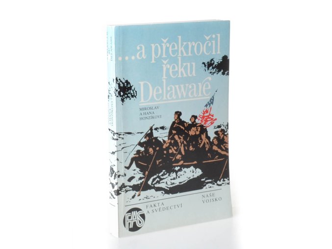 A překročil řeku Delaware