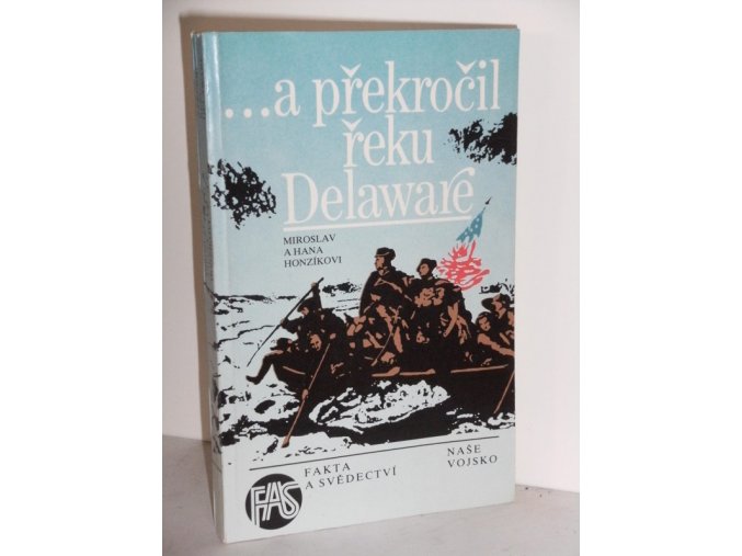 A překročil řeku Delaware