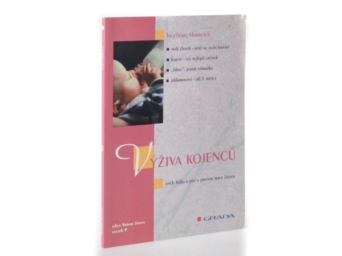 Výživa kojenců, aneb, Jídlo a pití v prvním roce života