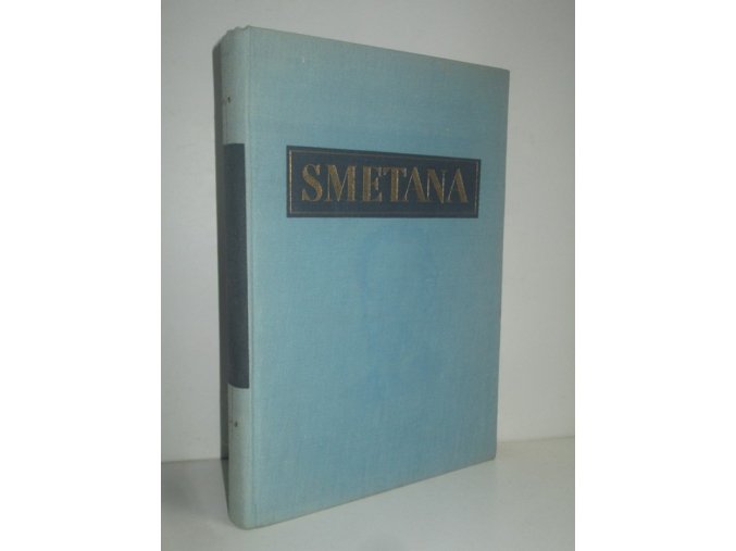 Smetana ve vzpomínkách a dopisech (1954)
