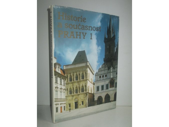 Historie a současnost Prahy 1