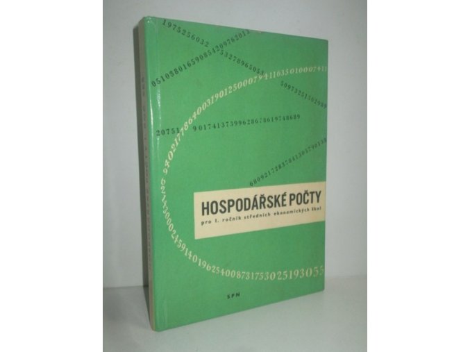 Hospodářské počty pro 1. ročník středních ekonomických škol : Obor: všeobec. ekonomika